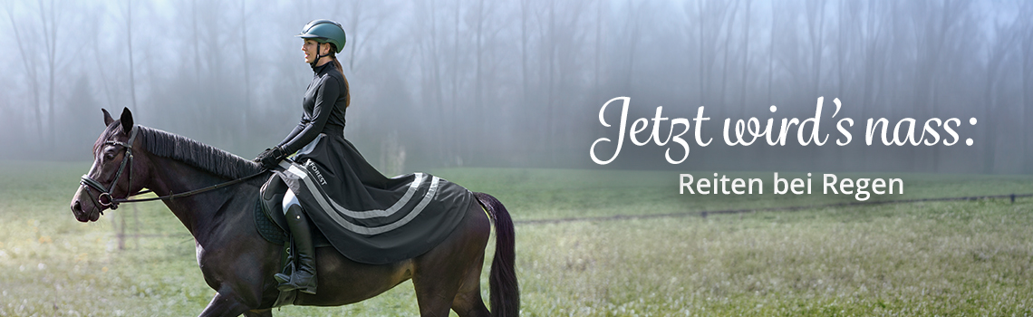 Jetzt wird’s nass: Reiten bei Regen